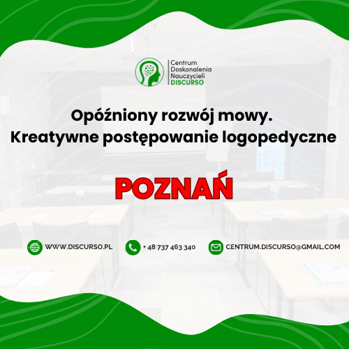 OPÓŹNIONY ROZWÓJ MOWY SZKOLENIA AGATA GŁADOWICZ-BOJARSKA POZNAŃ